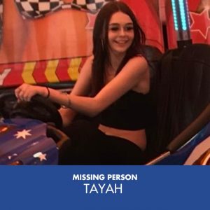Tayah is missing